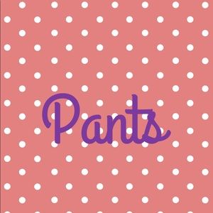 Pants!